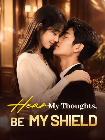 Hear My Thoughts, Be My Shield poster