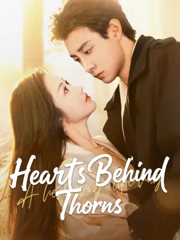 Hearts Behind Thorns