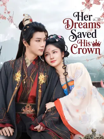 Her Dreams Saved His Crown