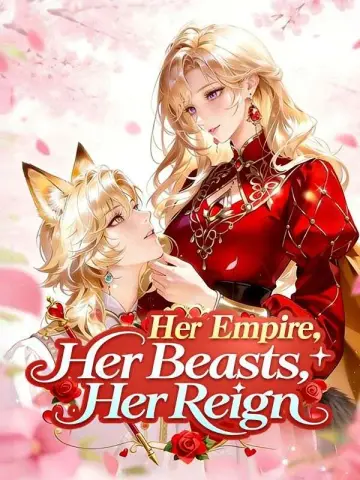 Her Empire, Her Beasts, Her Reign poster