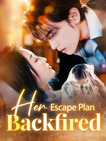 Her Escape Plan Backfired poster