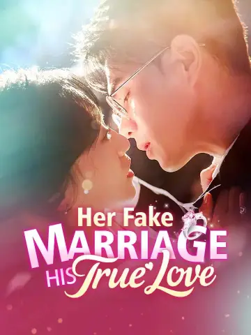 Her Fake Marriage, His True Love poster