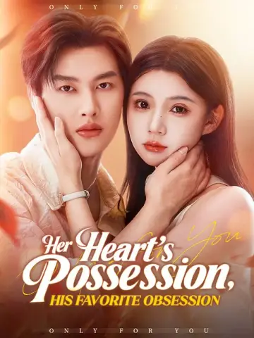 Her Heart's Possession, His Favorite Obsession poster