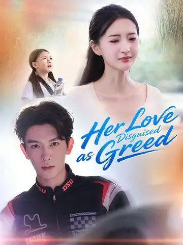 Her Love Disguised as Greed poster
