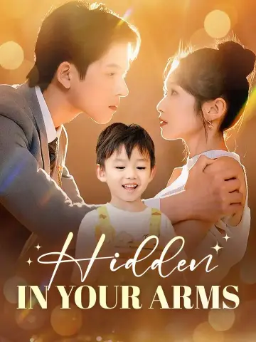 Hidden In Your Arms poster