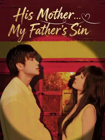 His Mother... My Father's Sin