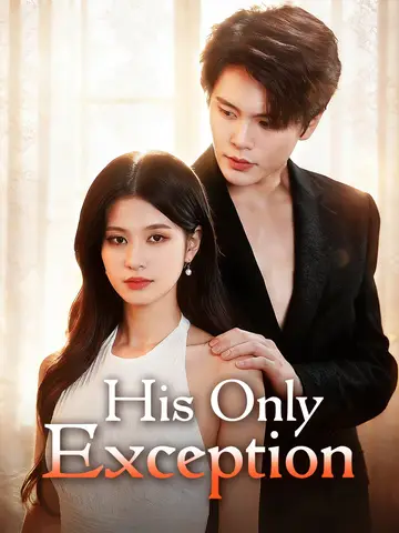 His Only Exception poster