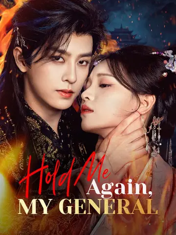 Hold Me Again, My General poster