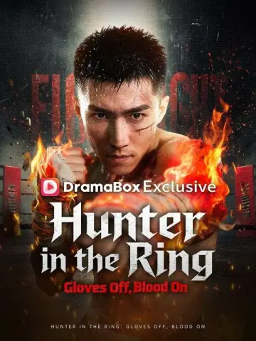 Hunter in the Ring: Gloves Off, Blood On poster