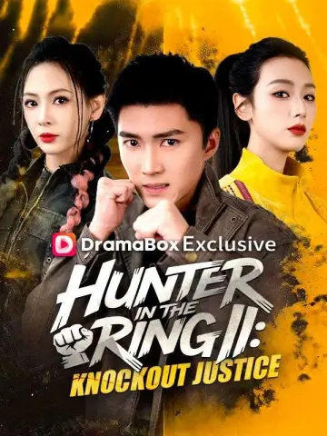 Hunter in the Ring II: Knockout Justice poster