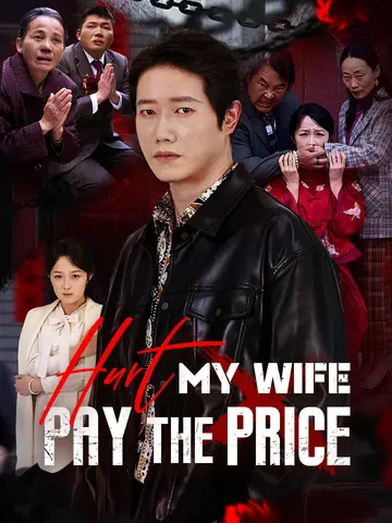 Hurt My Wife, Pay The Price poster