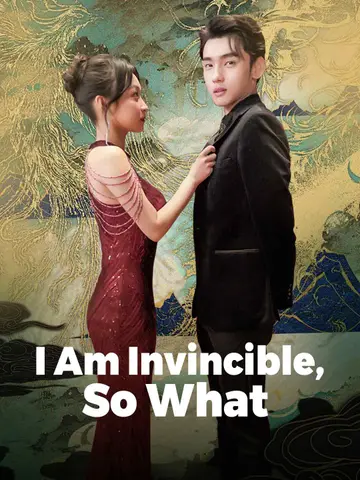 I Am Invincible, So What poster