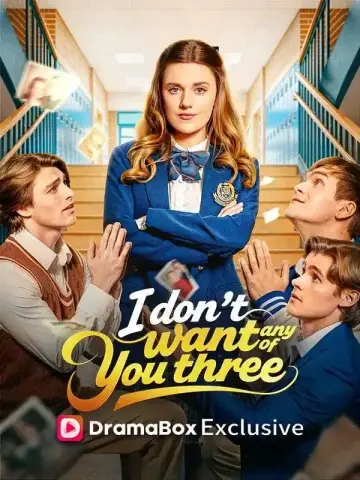 I Don't Want Any of You Three poster