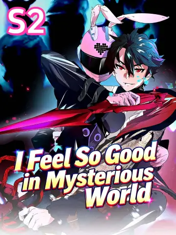 I Feel So Good in Mysterious World S2 poster