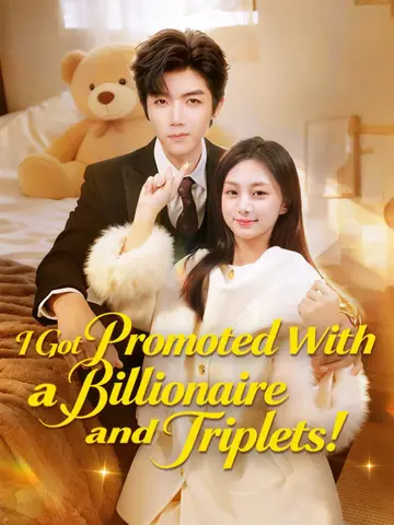 I Got Promoted With a Billionaire and Triplets!