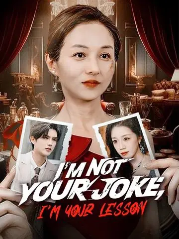 I'm Not Your Joke, I'm Your Lesson poster