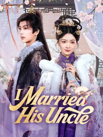 I Married His Uncle poster