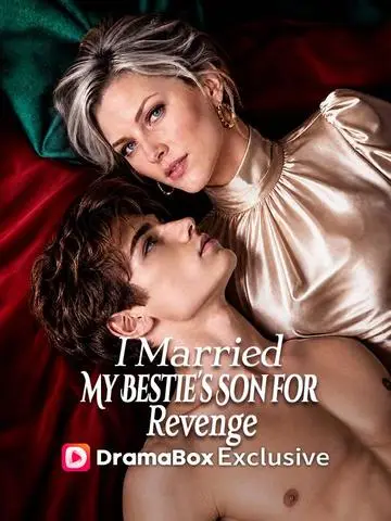 I Married My Bestie’s Son for Revenge poster