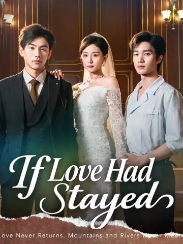 If Love Had Stayed