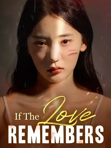 If The Love Remembers poster