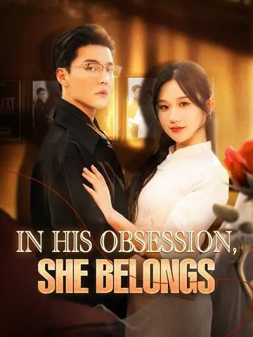 In His Obsession, She Belongs poster