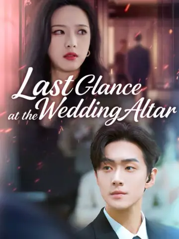 Last Glance at the Wedding Altar poster
