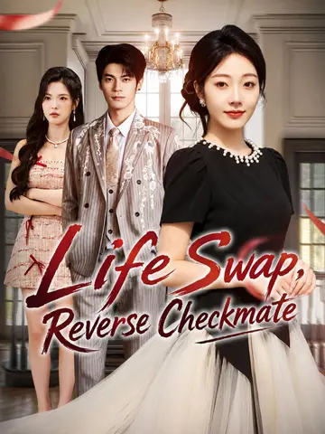 Life Swap, Reverse Checkmate