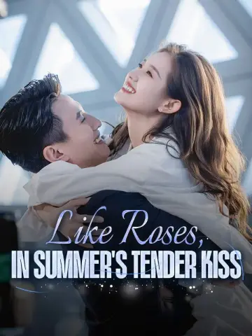 Like Roses, in Summer's Tender Kiss poster