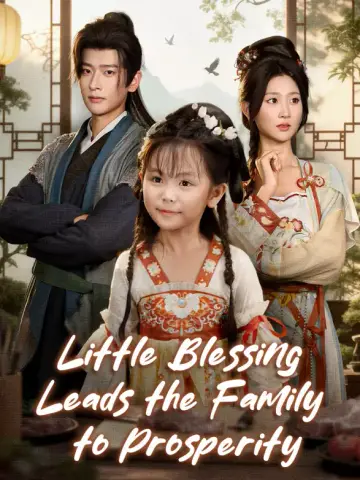 Little Blessing Leads the Family to Prosperity poster