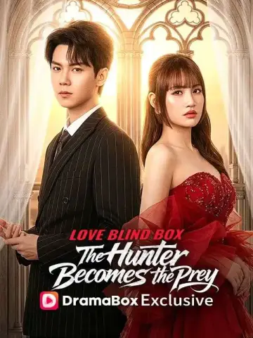 Love Blind Box: The Hunter Becomes the Prey poster