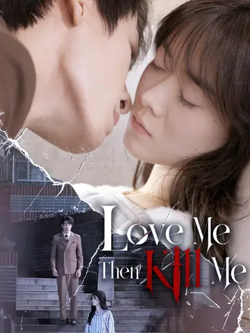 Love Me, Then Kill Me poster