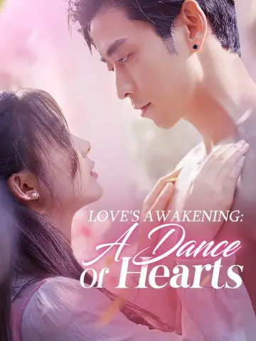 Love's Awakening: A Dance Of Hearts poster