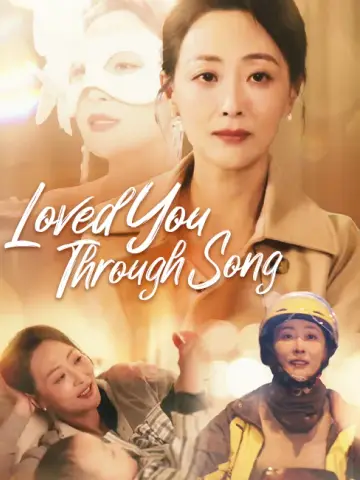 Loved You Through Song