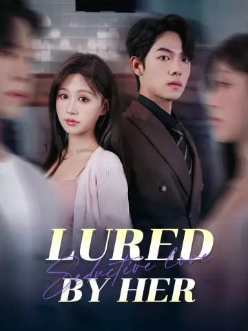 Lured by Her poster