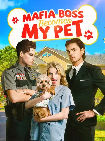Mafia Boss Becomes My Pet poster