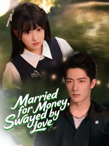 Married for Money, Swayed by Love poster