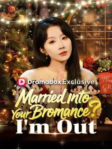 Married Into Your Bromance? I'm Out poster