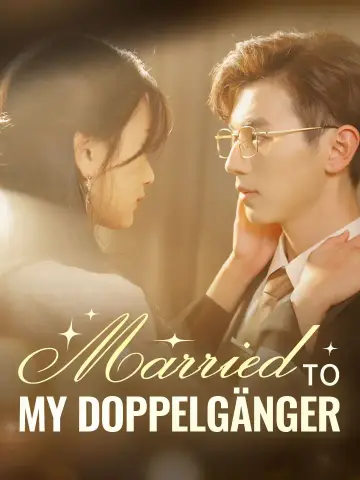 Married To My Doppelgänger poster