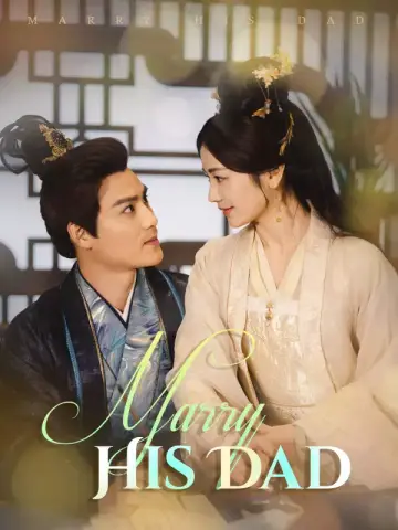Marry His Dad poster
