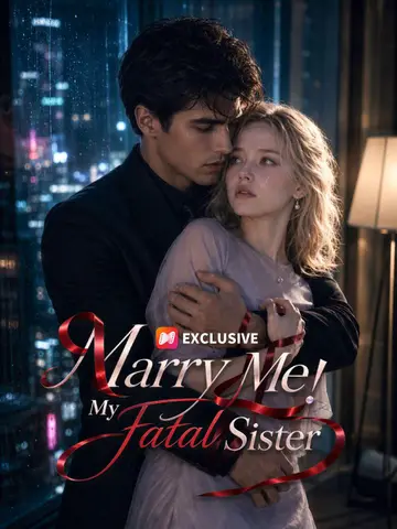 Marry Me!My Fatal Sister