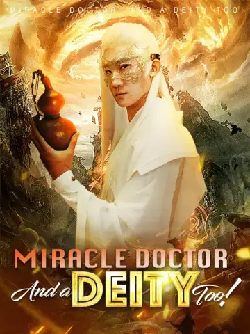 Miracle Doctor, and a Deity Too! poster