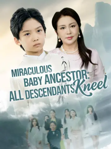 Miraculous Baby Ancestor: All Descendants Kneel! poster
