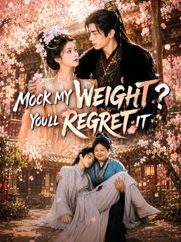 Mock My Weight? You'll Regret It poster