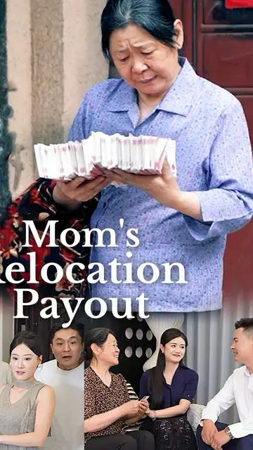 Mom's Relocation Payout