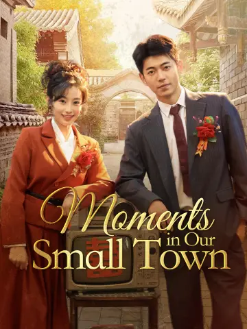 Moments in Our Small Town poster