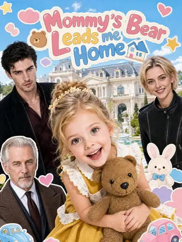 Mommy's Bear Leads Me Home poster
