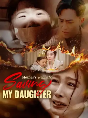 Mother's Rebirth: Saving My Daughter poster