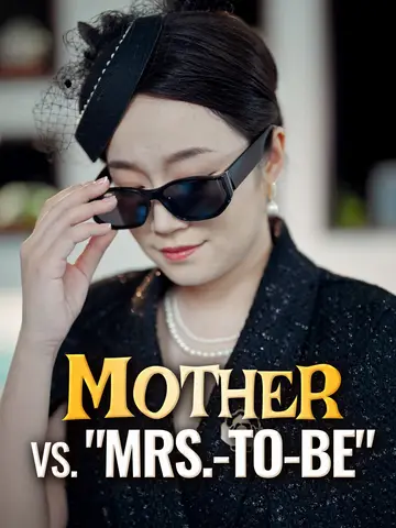 Mother vs. "Mrs.-To-Be" poster