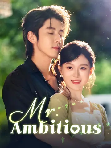 Mr. Ambitious