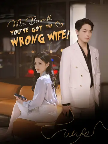 Mr. Bennett, you've got the wrong wife! poster